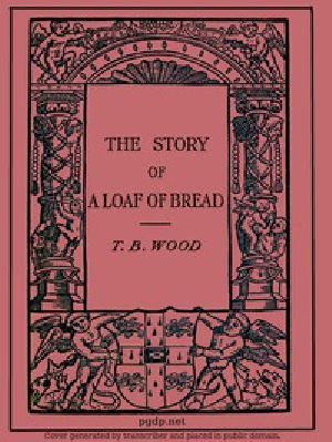 [Gutenberg 52824] • The Story of a Loaf of Bread